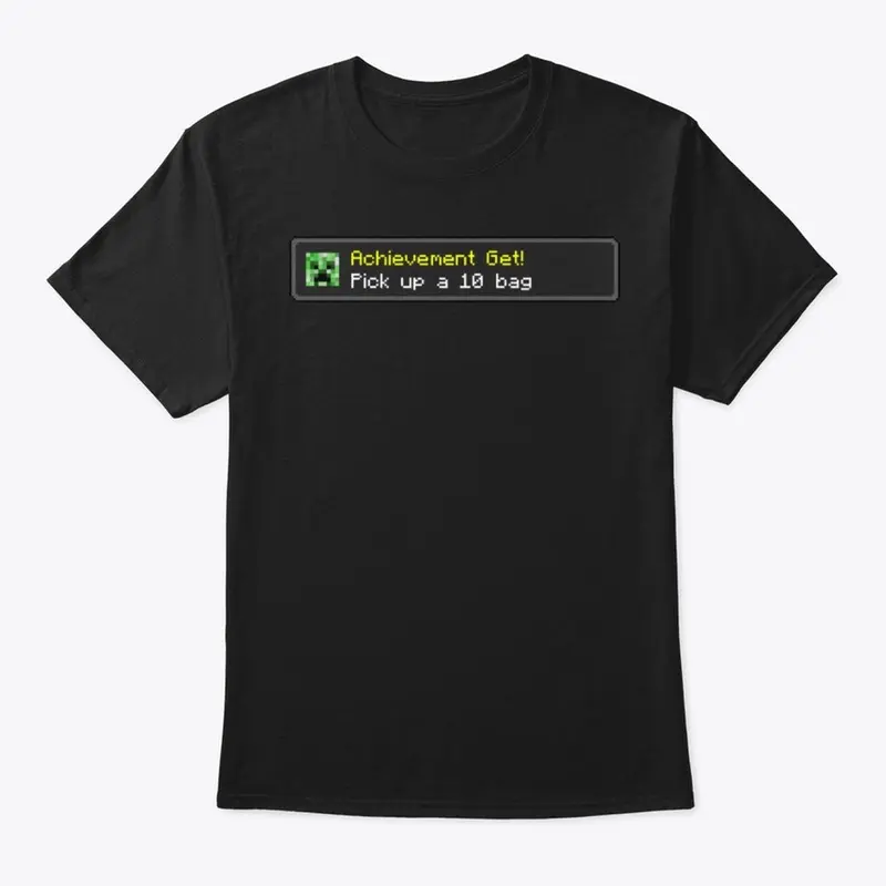 ACHIEVEMENT GET Tee